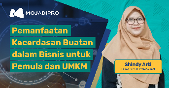 Pemanfataan Kecerdasan Buatan dalam Bisnis untuk Pemula dan UMKM